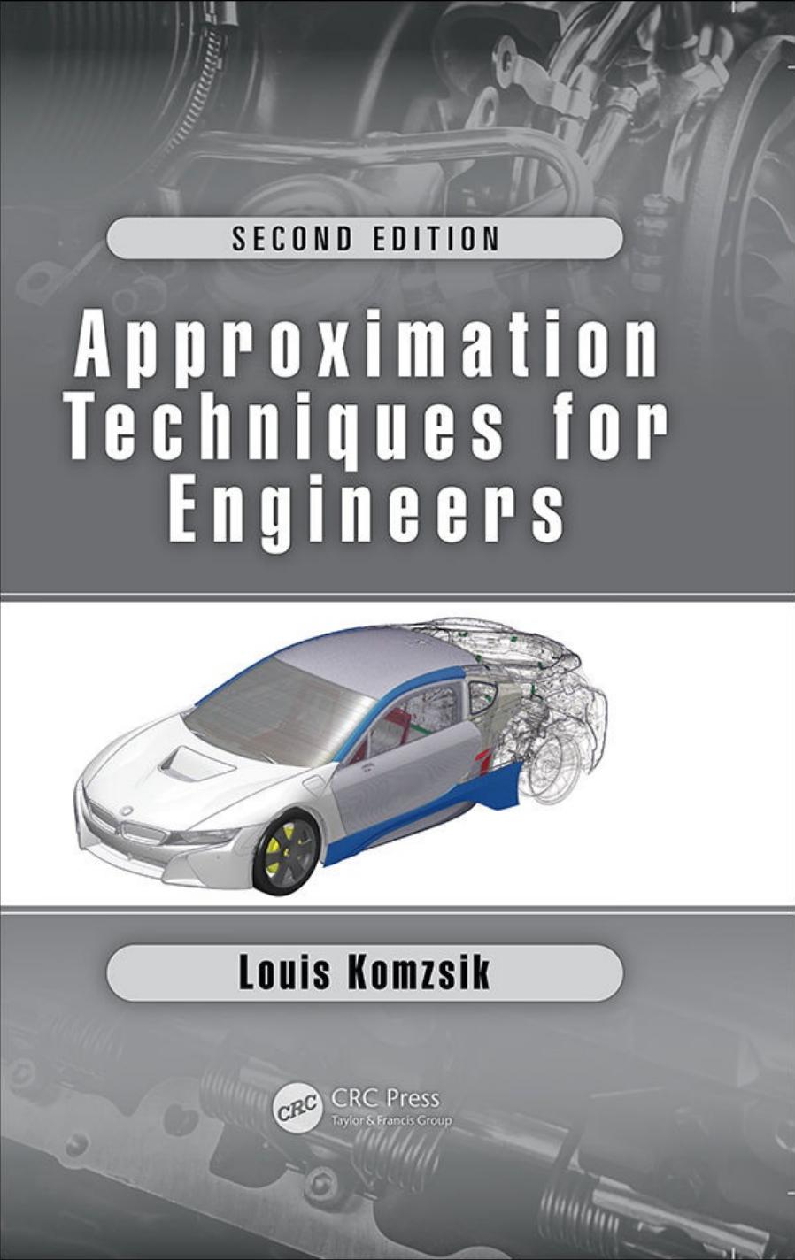 Approximation Techniques for Engineers: Second Edition by Louis Komzsik