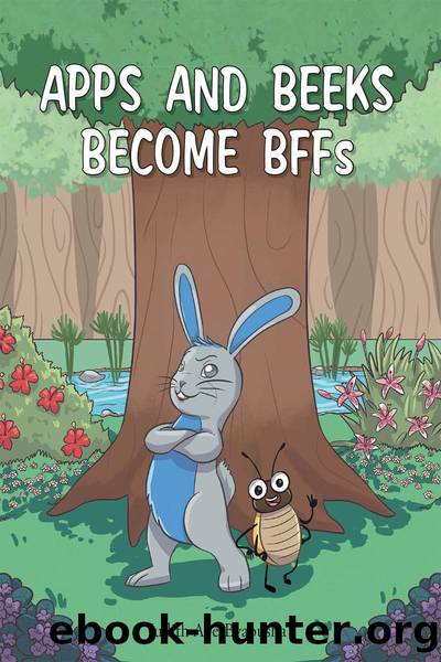 Apps and Beeks become BFFs by Judith Abe-Byabusha