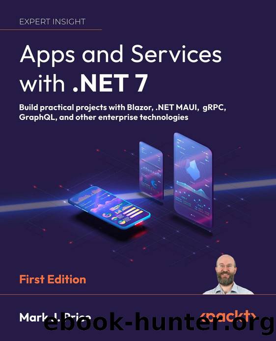 Apps and Services With . NET 7 by Price Mark J.;