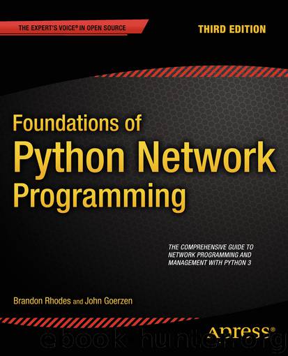 Apress Foundations of Python Network Programming 3rd (2014) by unknow
