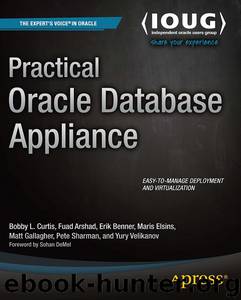 Apress Practical Oracle Database Appliance (2014) by Erik Benner & Maris Elsins & Matt Gallagher & Pete Sharman & Yury Velikanov