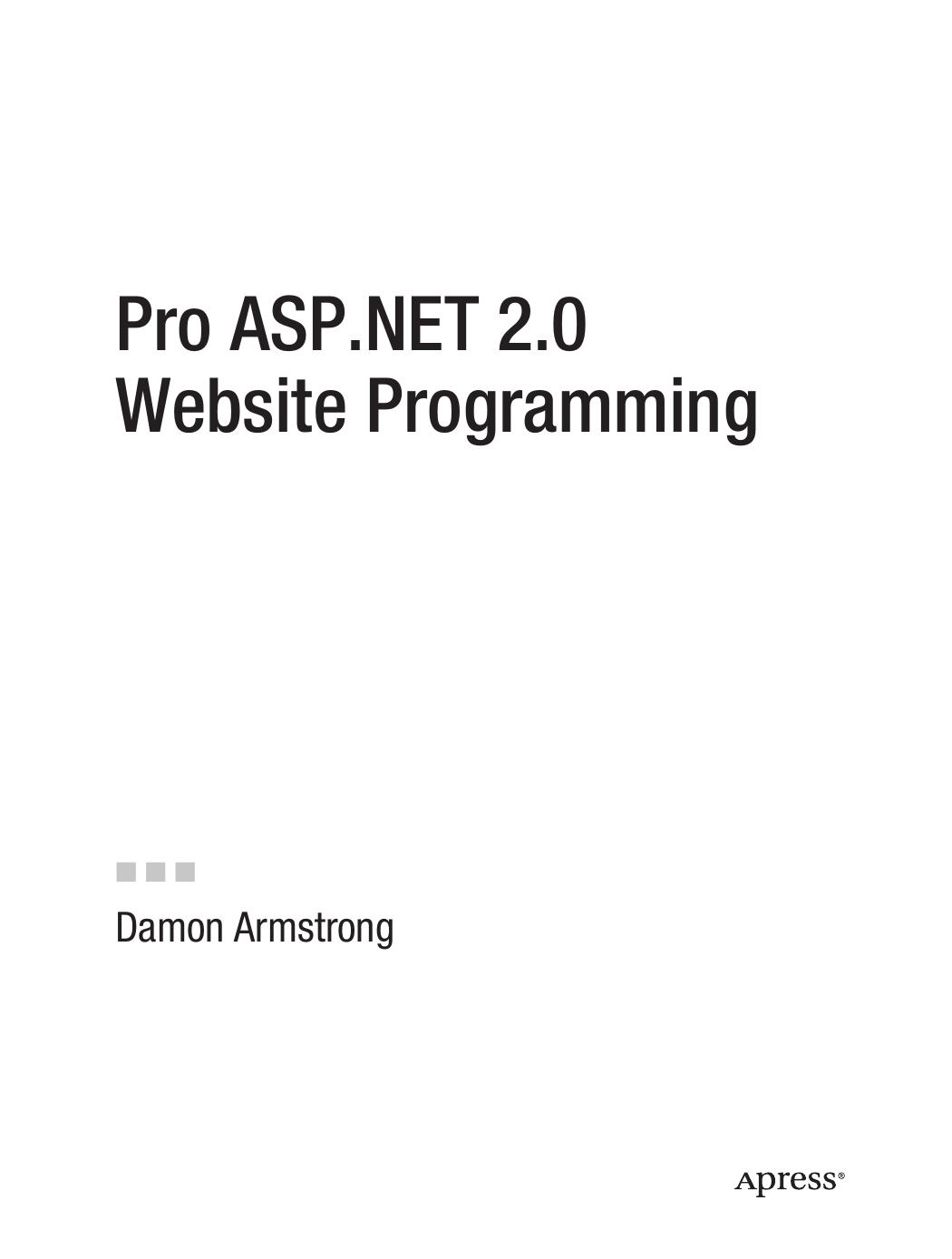 Apress Pro ASP.NET 2.0 Website Programming (2005) by Unknown