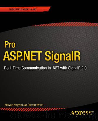 Apress Pro ASP.NET SignalR, Real-Time Communication in .NET with SignalR 2.1 (2014) by unknow