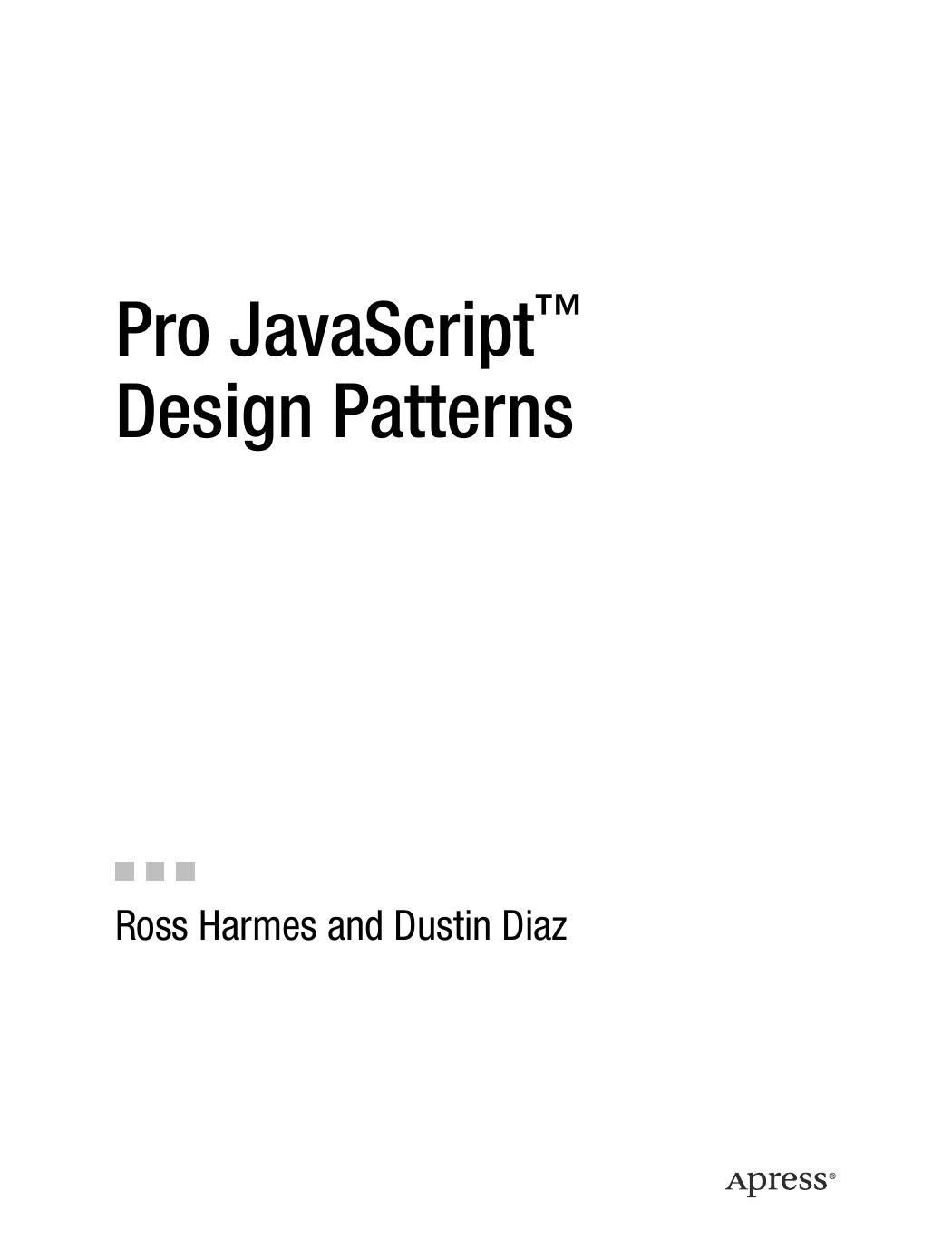 Apress Pro JavaScript Design Patterns (2008) by Unknown