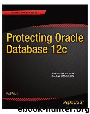 Apress Protecting Oracle Database 12c (2014) by Unknown