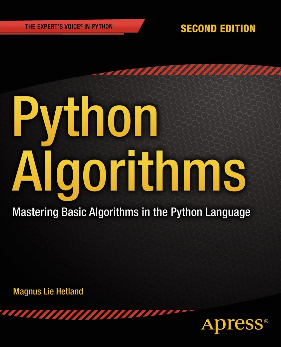Apress Python Algorithms, Mastering Basic Algorithms in the Python Language 2nd (2014) by Unknown