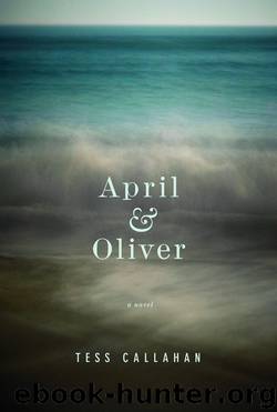 April & Oliver by Tess Callahan