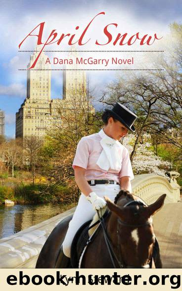 April Snow (Dana McGarry Series Book 2) by Steward Lynn