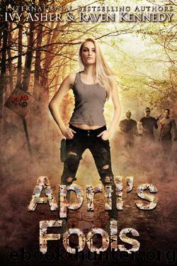 April's Fools by Ivy Asher & Raven Kennedy