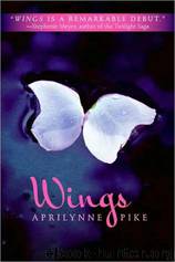 Aprilynne Pike - 1 Wings by Aprilynne Pike