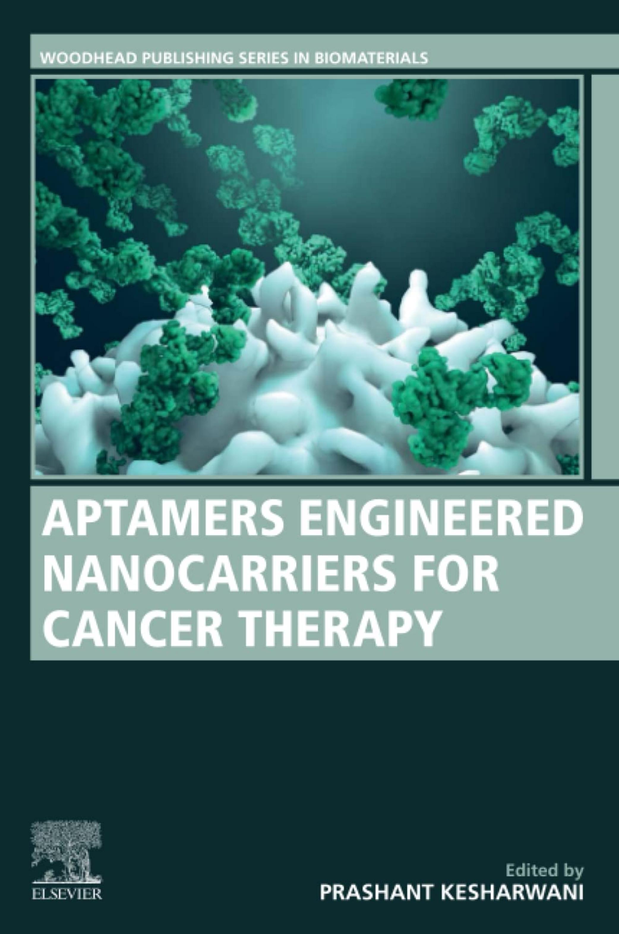 Aptamers Engineered Nanocarriers for Cancer Therapy by Prashant Kesharwani