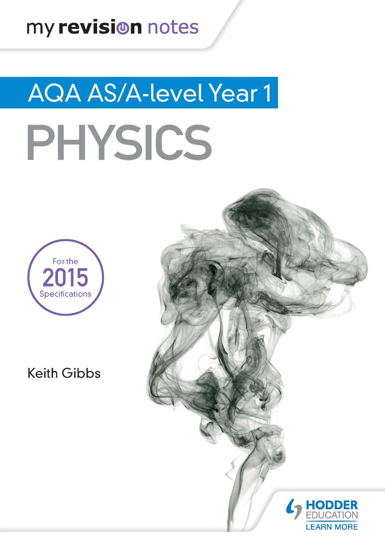 Aqa a Level Physics Studentbook 1 (Aqa a Level Science) by Nick England