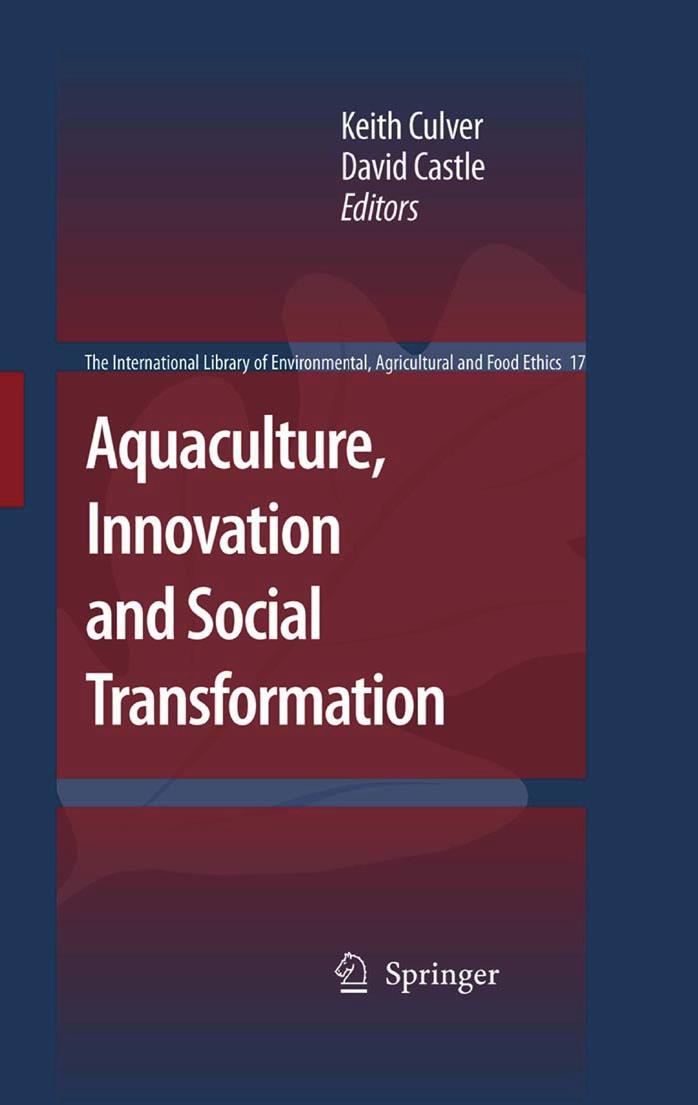 Aquaculture, Innovation and Social Transformation (The International Library of Environmental, Agricultural and Food Ethics) by Keith Culver David Castle