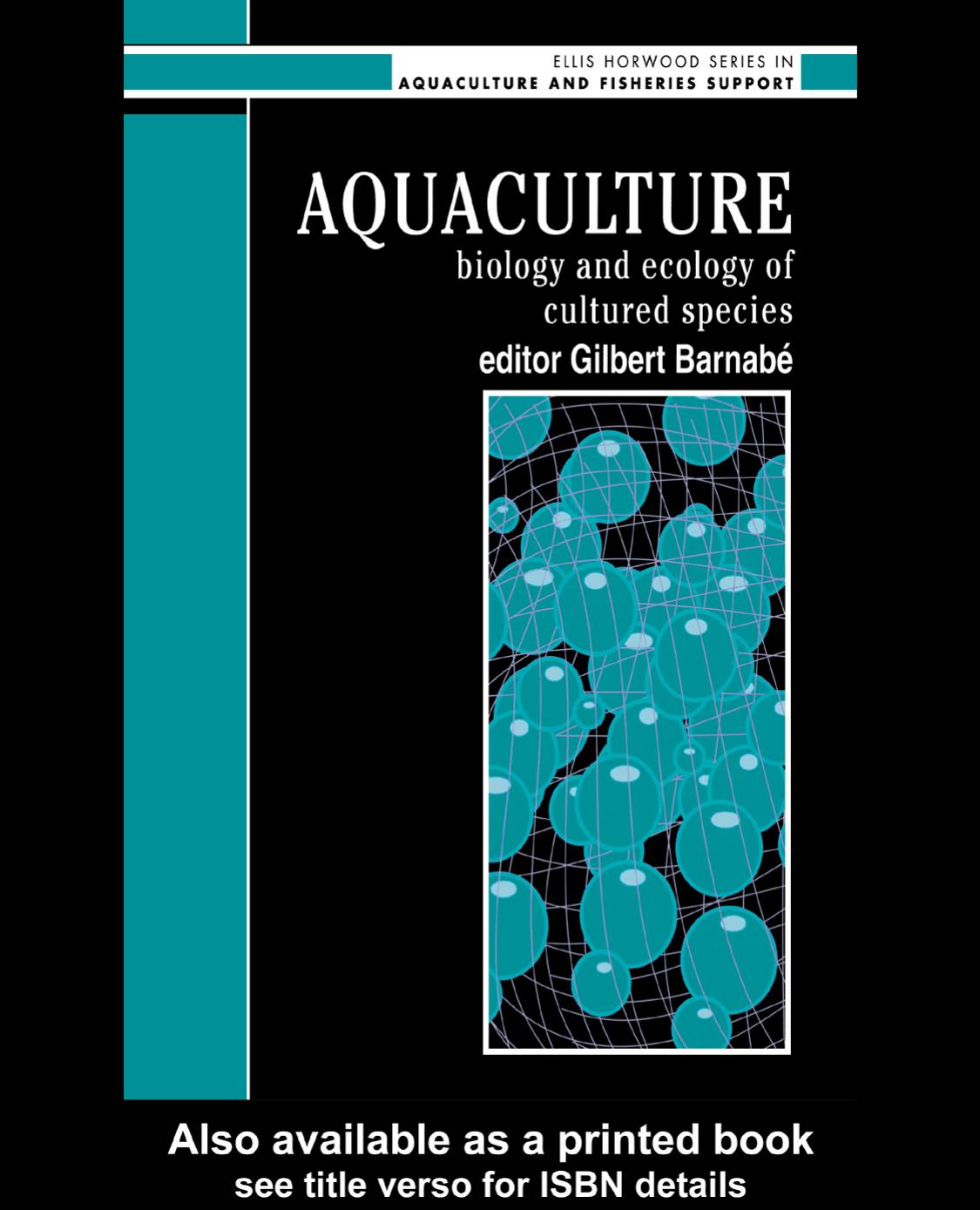 Aquaculture: Biology and Ecology of Cultured Species by Gilbert Barnabe (edt)