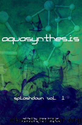 Aquasynthesis by Grace Bridges