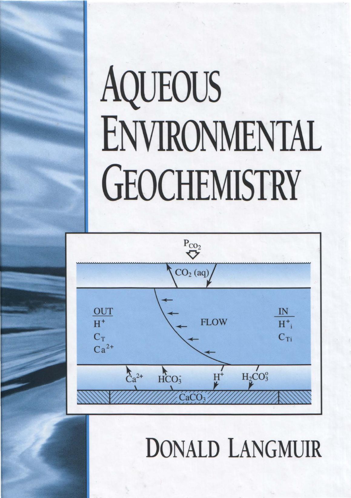 Aqueous Environmental Geochemistry by Donald Langmuir