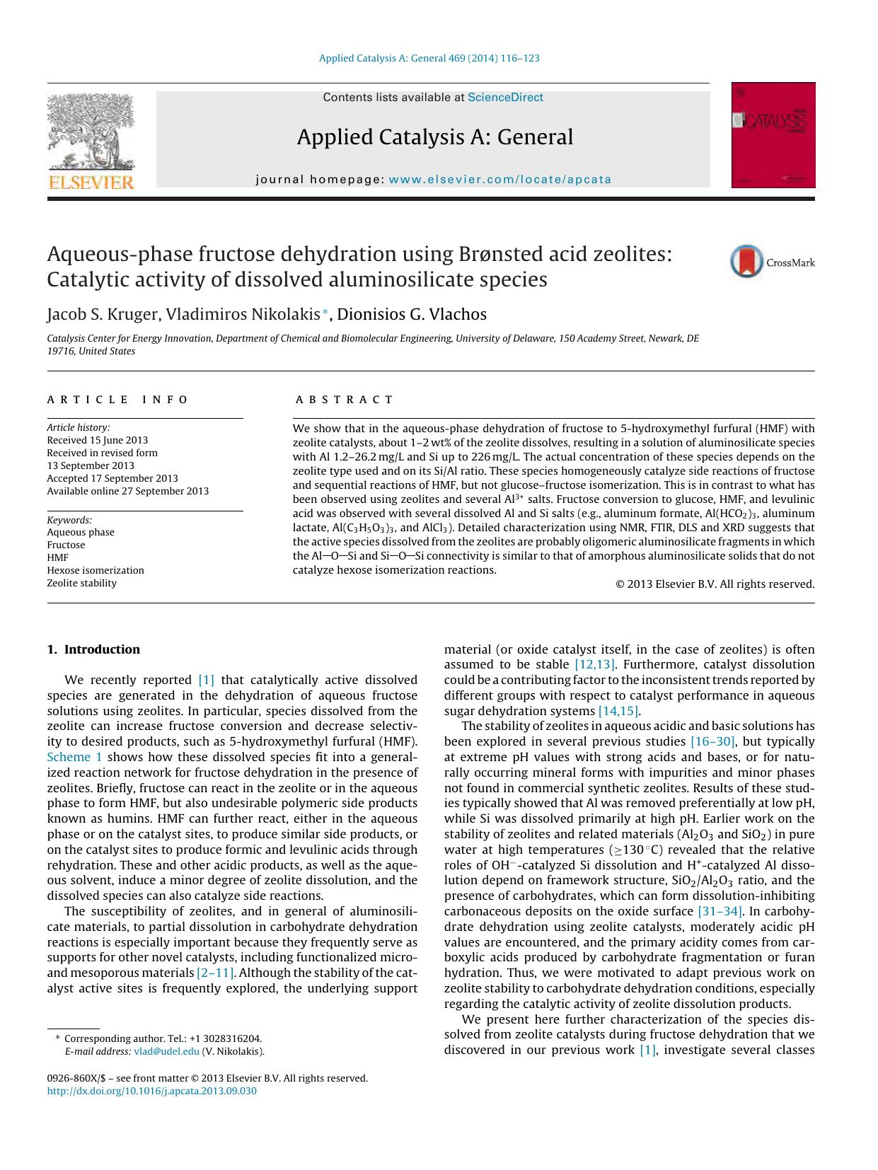Aqueous-phase fructose dehydration using BrÃ¸nsted acid zeolites: Catalytic activity of dissolved aluminosilicate species by Jacob S. Kruger & Vladimiros Nikolakis & Dionisios G. Vlachos