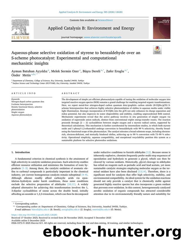 Aqueous-phase selective oxidation of styrene to benzaldehyde over an S-scheme photocatalyst: Experimental and computational mechanistic insights by Ayman Batuhan Ayyıldız & Melek Sermin Ozer & Büşra Dereli & Zafer Eroglu & Önder Metin