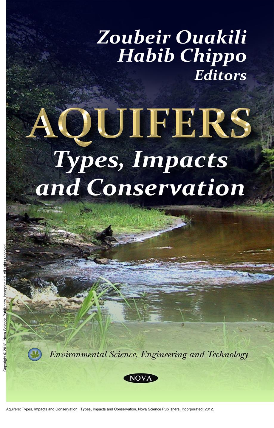 Aquifers: Types, Impacts and Conservation : Types, Impacts and Conservation by Zoubeir Ouakili; Habib Chippo