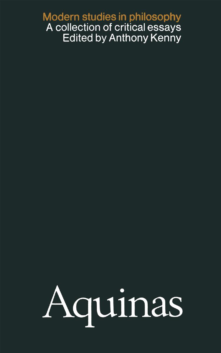 Aquinas: A Collection of Critical Essays by Anthony Kenny (eds.)