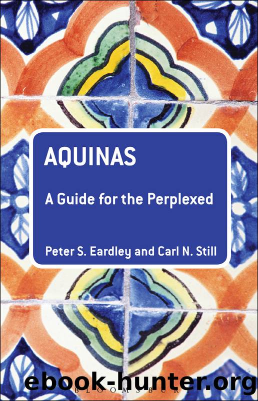 Aquinas: a Guide for the Perplexed by Eardley Peter S.;Still Carl N.;