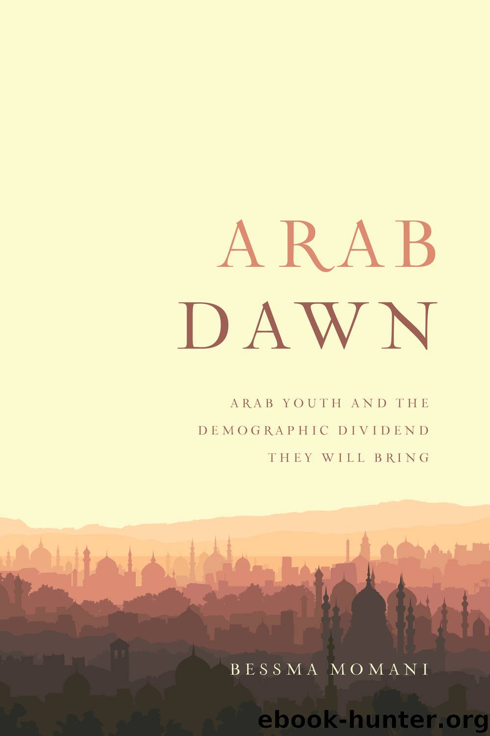 Arab Dawn by Bessma Momani