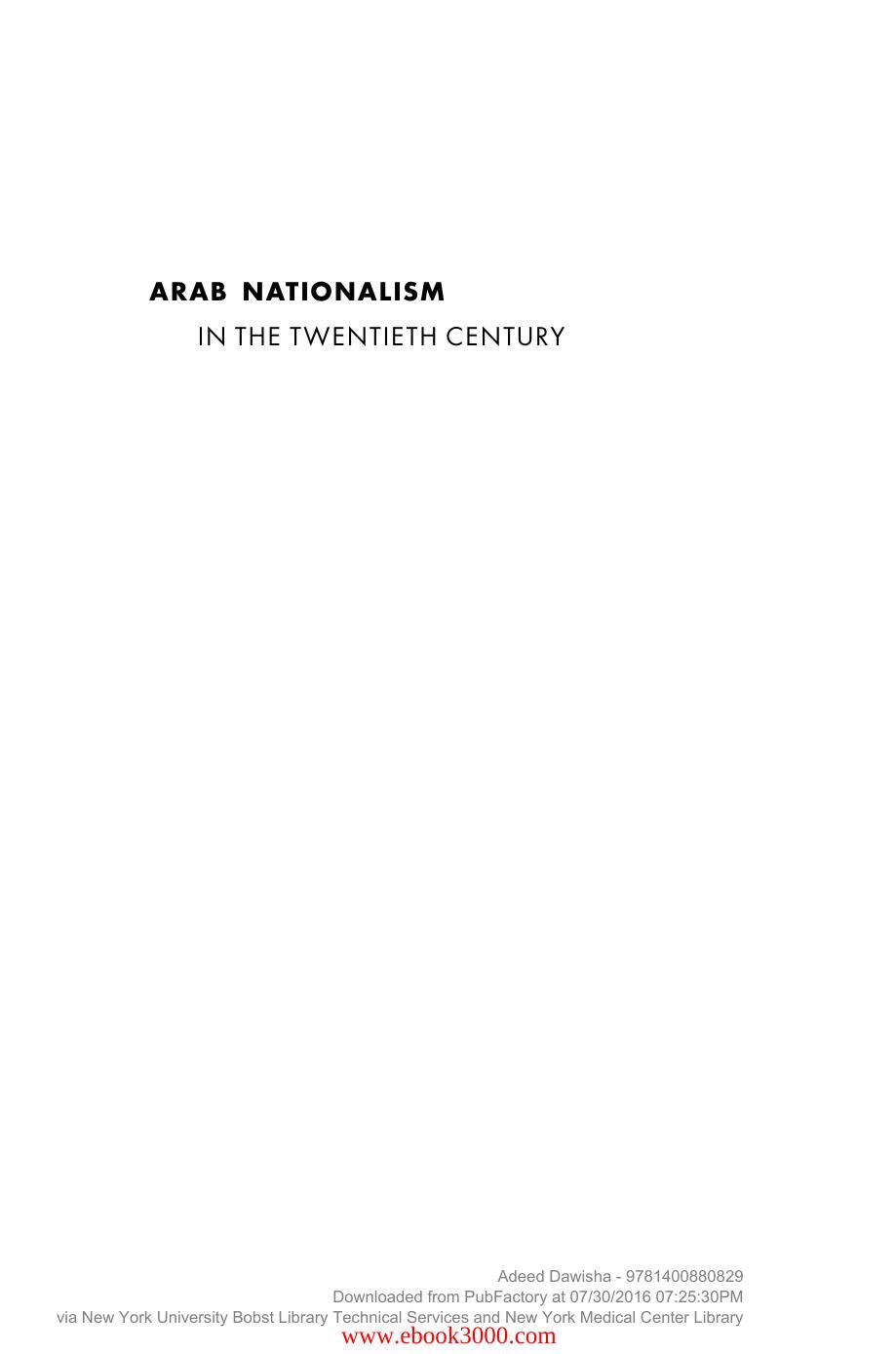 Arab Nationalism in the Twentieth Century: From Triumph to Despair by Unknow