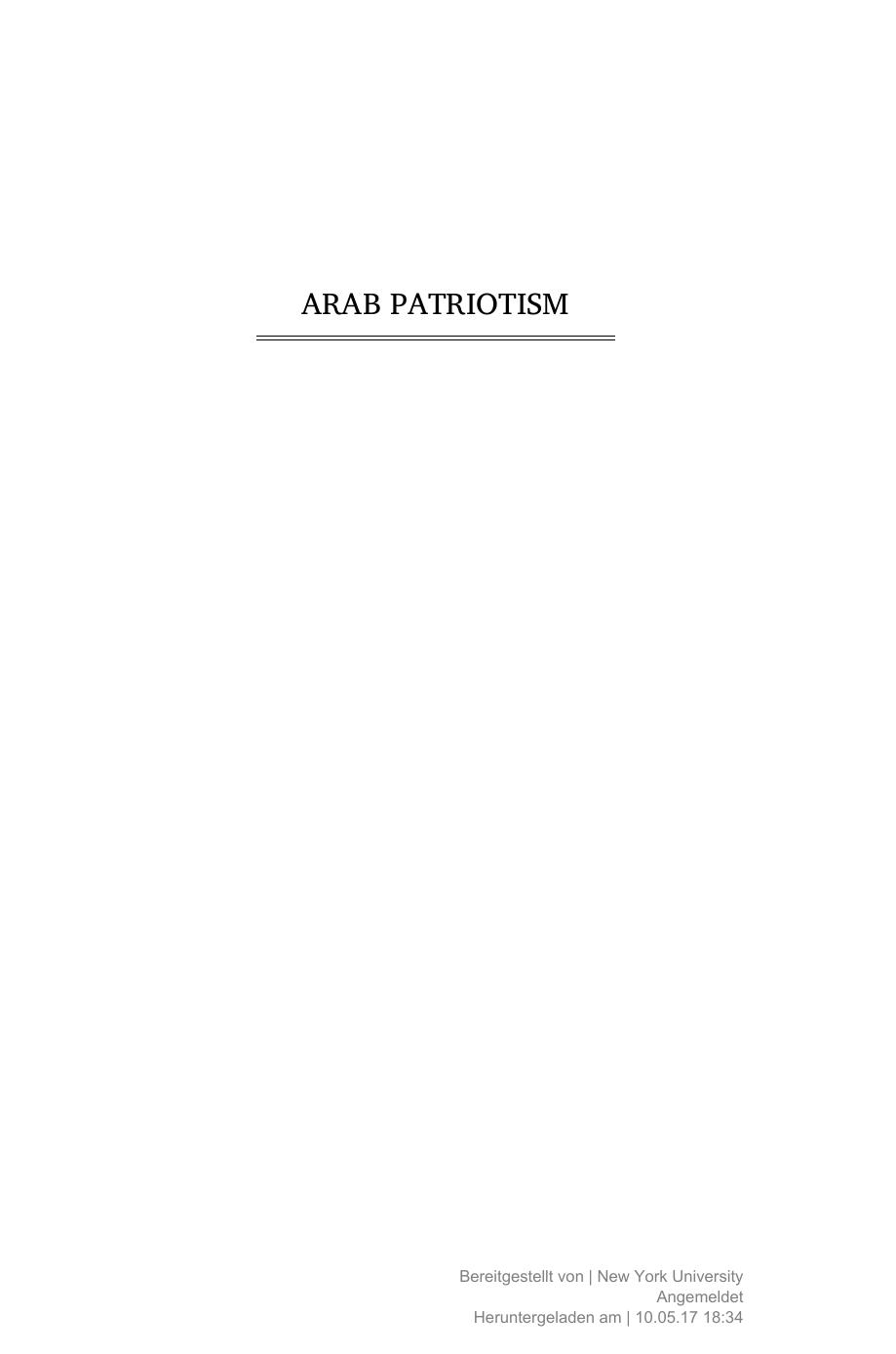 Arab Patriotism. The Ideology and Culture of Power in Late Ottoman Egypt by Adam Mestyan