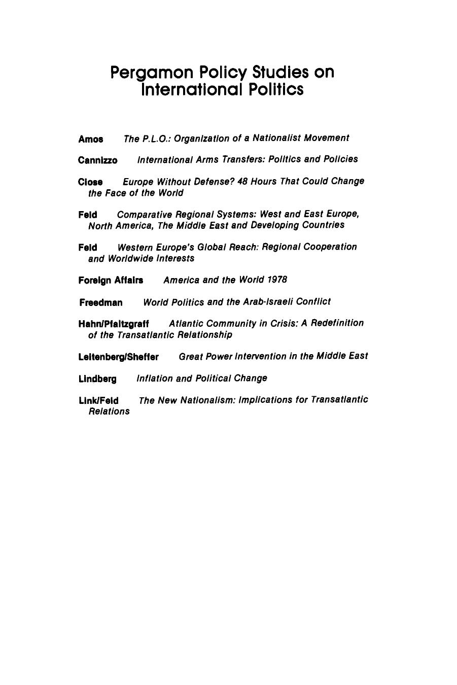 ArabâIsraeli Military/Political Relations. Arab Perceptions and the Politics of Escalation by John W. Amos (Auth.)