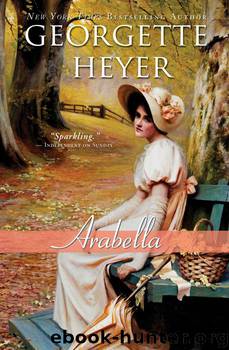 Arabella (Regency Romances) by Georgette Heyer