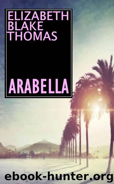 Arabella by Elizabeth Blake-Thomas