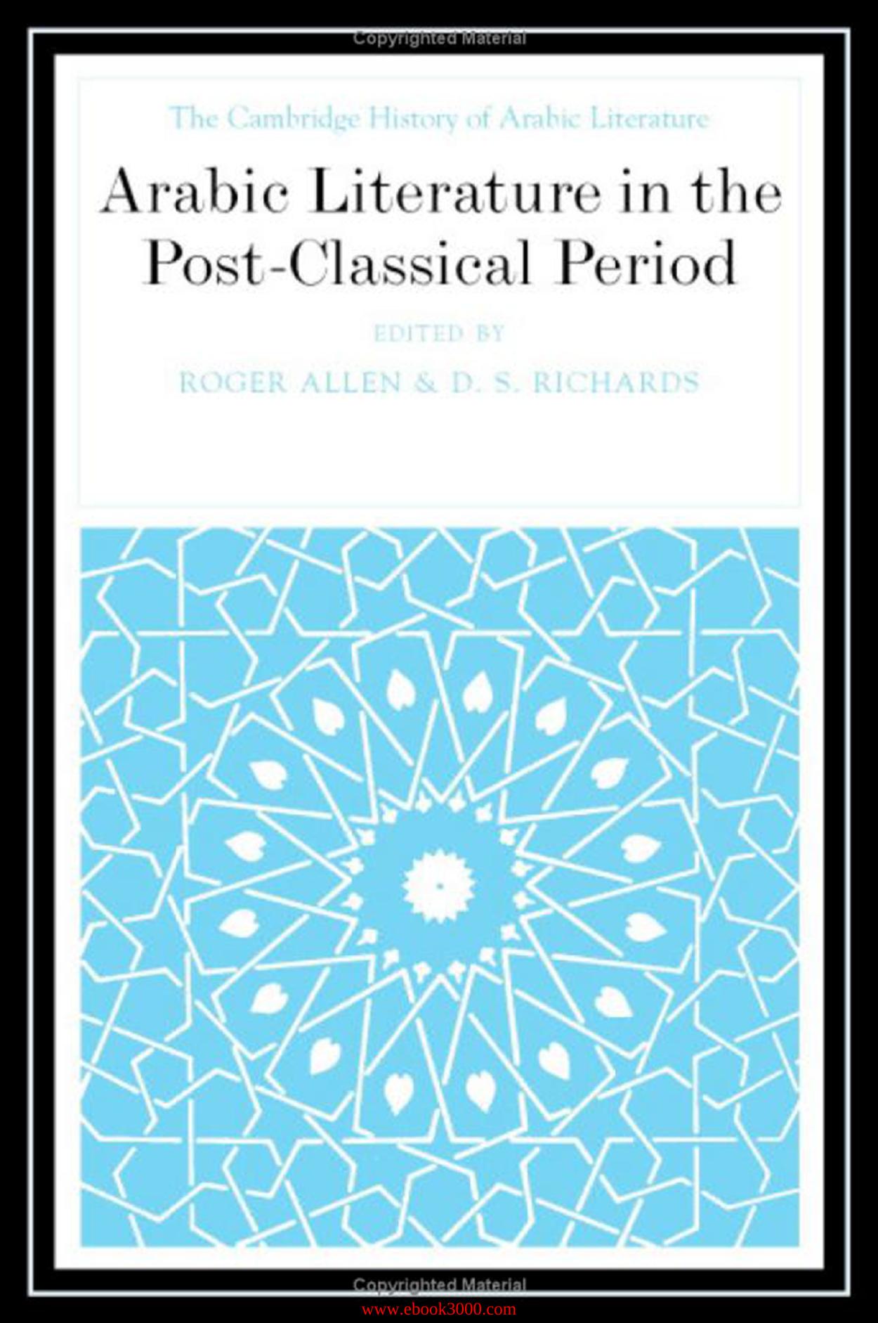 Arabic Literature in the Post-Classical Period (The Cambridge History of Arabic Literature) by Unknow
