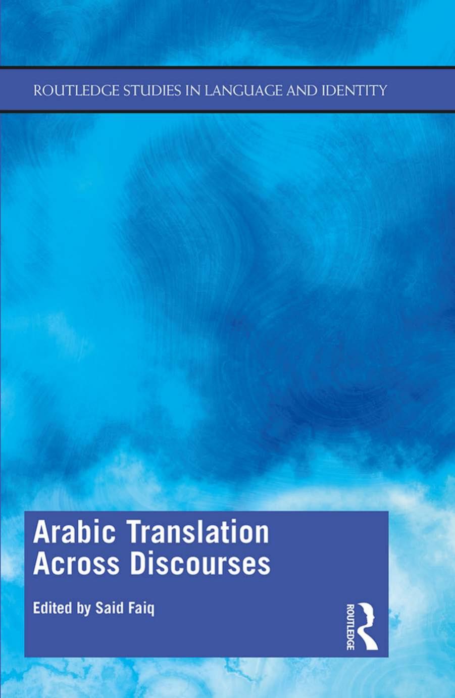 Arabic Translation Across Discourses by Said Faiq (editor)
