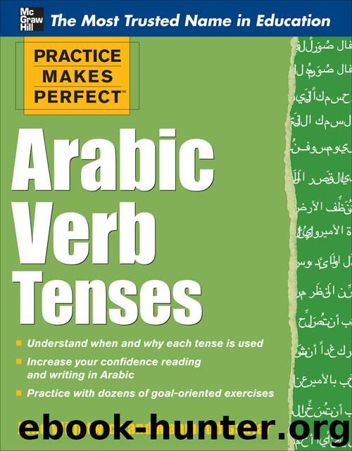 Arabic Verb Tenses by Jane Wightwick & Mahmoud Gaafar