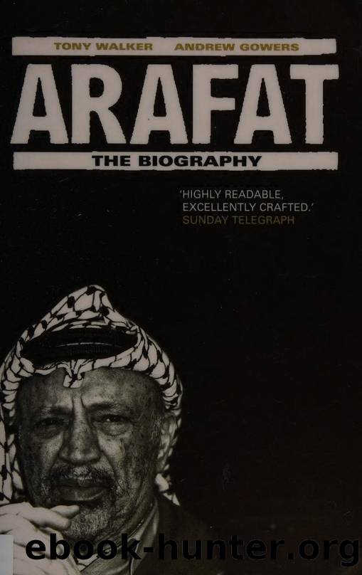 Arafat : the biography by Walker Tony