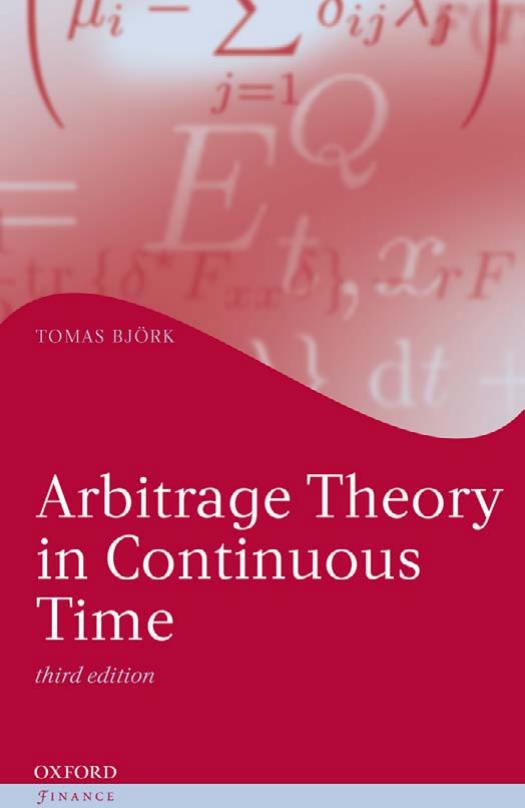 Arbitrage Theory in Continuous Time (Oxford Finance) by Tomas Björk