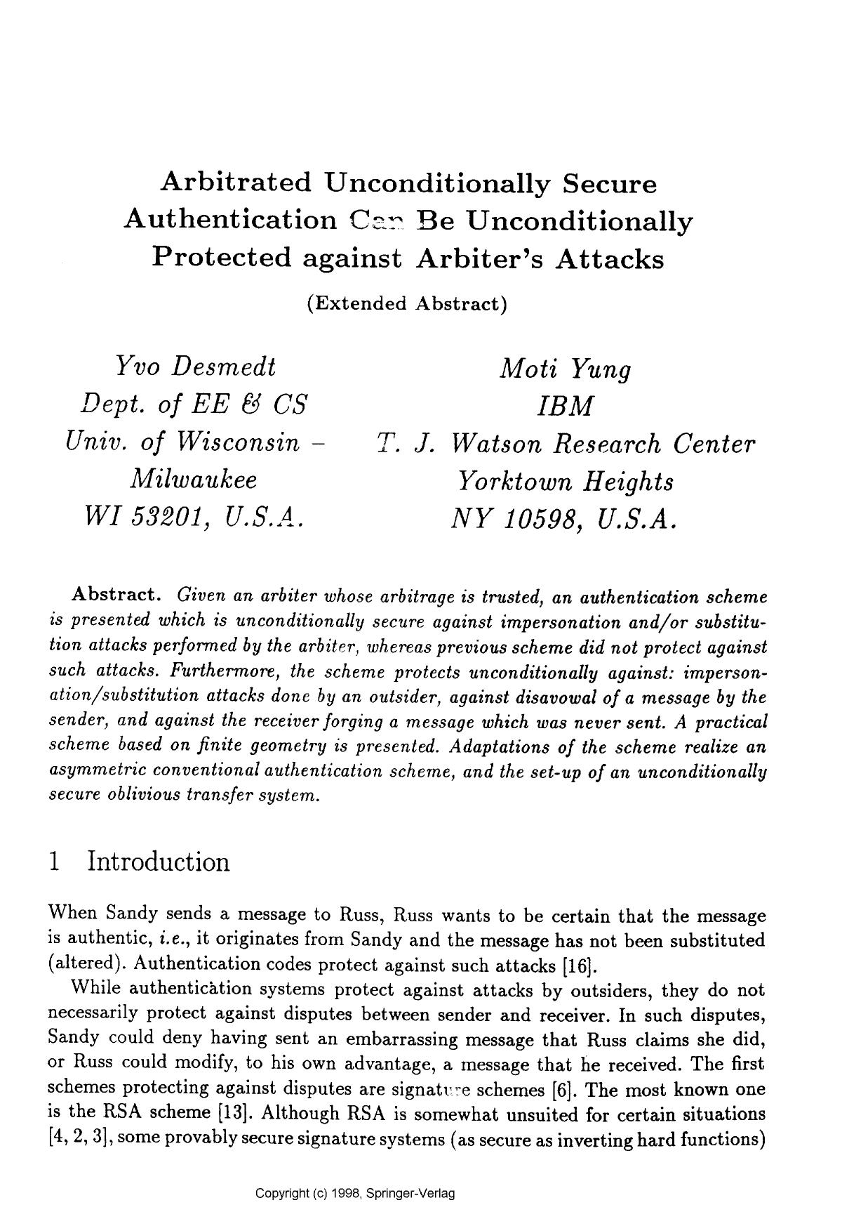 Arbitrated unconditionally secure authentication can be unconditionally protected against arbiter's attacks (Extended abstract) by Desmedt Y. & Yung M