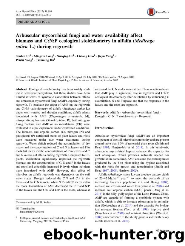 Arbuscular mycorrhizal fungi and water availability affect biomass and C:N:P ecological stoichiometry in alfalfa (Medicago sativa L.) during regrowth by Shubin He & Mingxiu Long & Xueqing He & Lixiang Guo & Jieyu Yang & Peizhi Yang & Tianming Hu