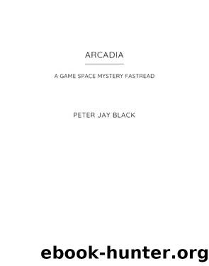 ArcadiA: A Game Space FastRead by Peter Jay Black