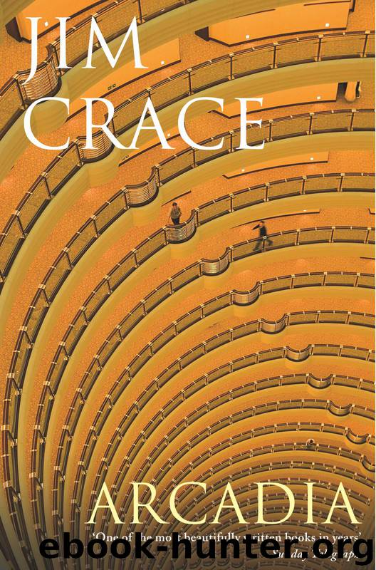 Arcadia by Jim Crace