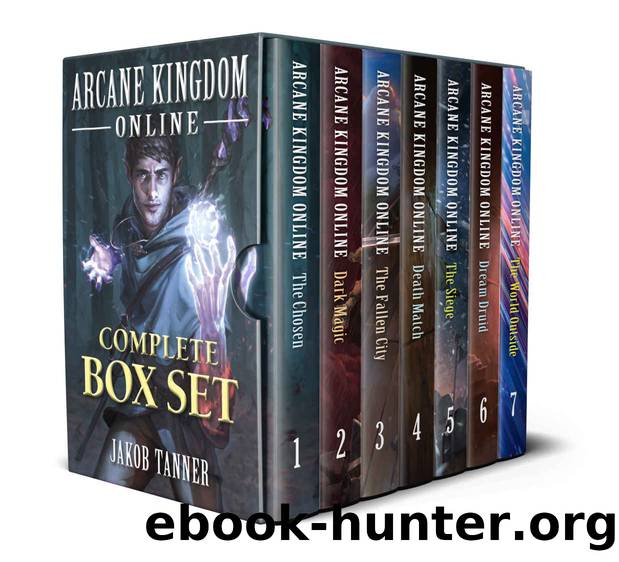 Arcane Kingdom Online: Complete Box Set by Tanner Jakob