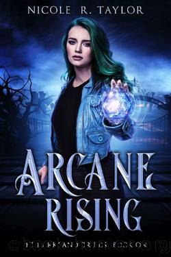 Arcane Rising (The Darkland Druids Book 1) by Nicole R Taylor