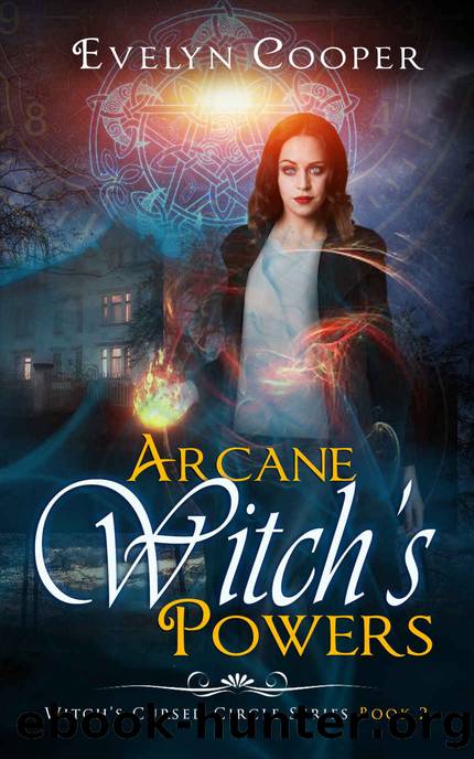 Arcane Witch's Powers: Short Stories - Witch's Cursed Circle Series by Evelyn Cooper