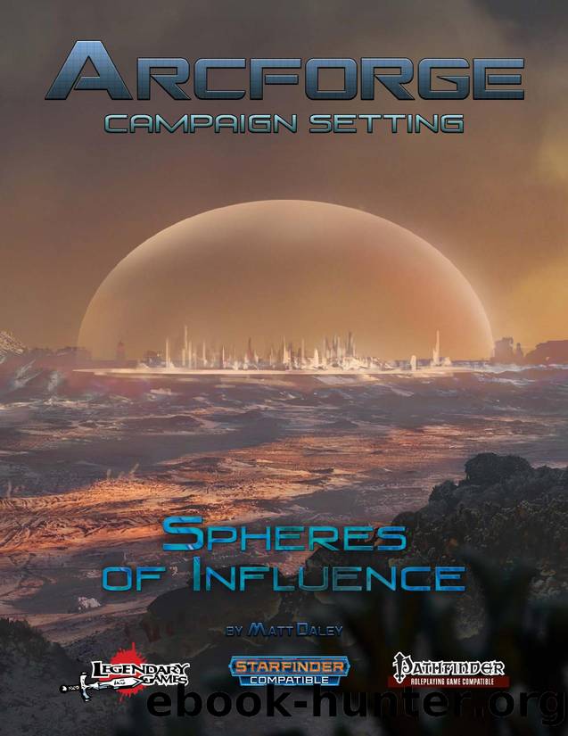 Arcforge Campaign Setting by Spheres of Influence