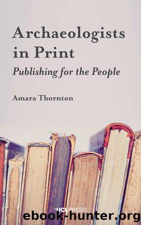 Archaeologists in Print by Amara Thornton
