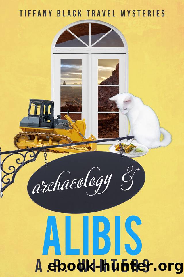 Archaeology and Alibis: A Cozy Tiffany Black Travel Mystery by A.R. Winters
