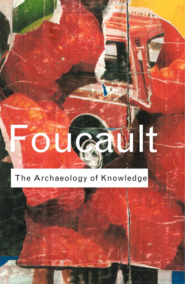 Archaeology of Knowledge by Michel Foucault
