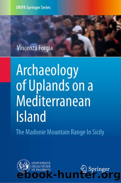Archaeology of Uplands on a Mediterranean Island by Vincenza Forgia