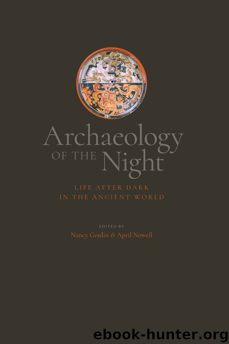 Archaeology of the Night by Gonlin Nancy; Nowell April;