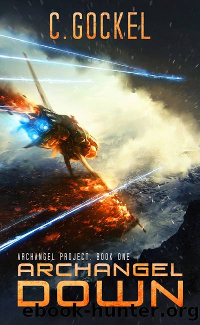 Archangel Down. by C. Gockel